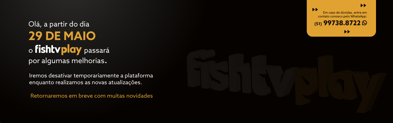 O FishTV Play passará por algumas melhorias