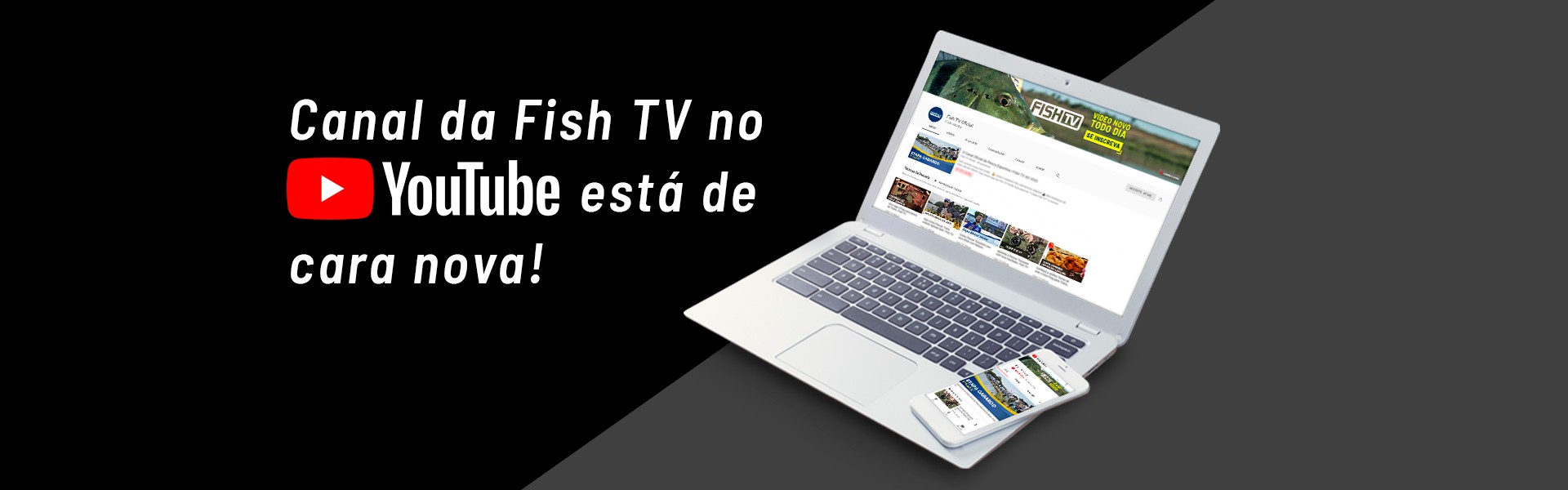 Canal do YouTube da Fish TV está de cara nova