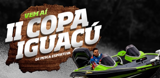 Prepare-se para a II Copa Iguaçu de Pesca Esportiva
