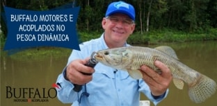 Pesca Dinâmica e a parceria com a Buffalo