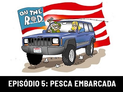 On The Rod - Pesca embarcada